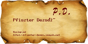 Pfiszter Dezső névjegykártya